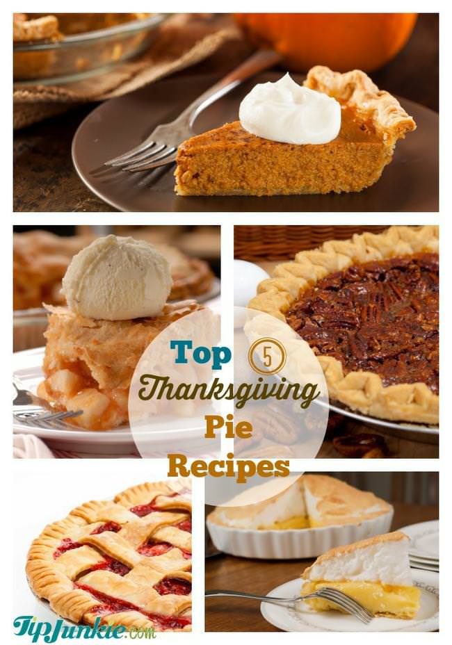 Top 5 Thanksgiving Pie Recipes Tip Junkie